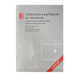 Libro Calibración y Perfilación de Monitores cuarta edición